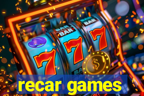 recar games